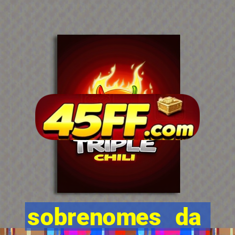 sobrenomes da realeza medieval
